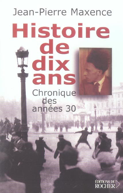 Histoire de dix ans 1927-1937
