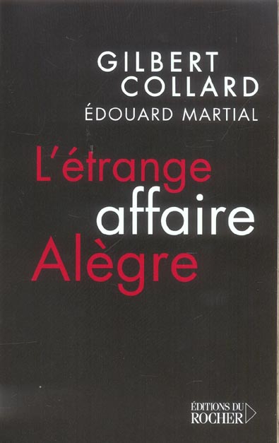 L'étrange Affaire Alègre