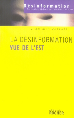 La désinformation vue de l'Est