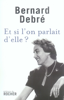 Et si l'on parlait d'elle ?