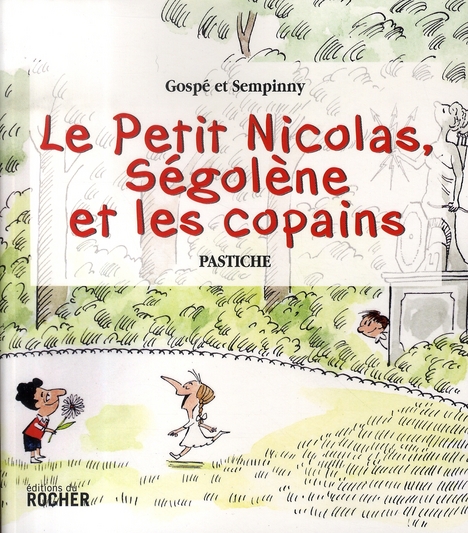 Le Petit Nicolas, Ségolène et les copains