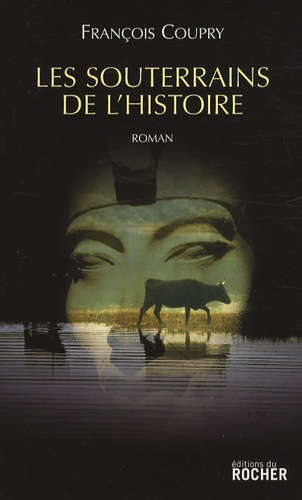 Les Souterrains de l'Histoire