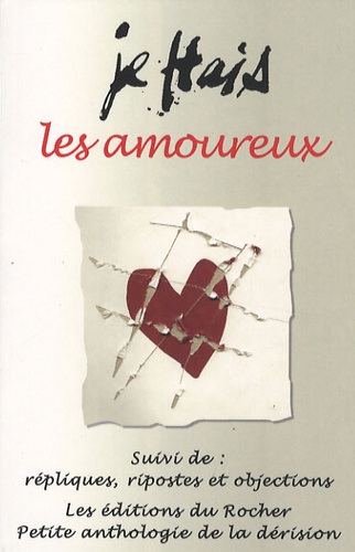 Je hais les amoureux