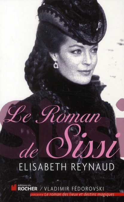 Le roman de Sissi