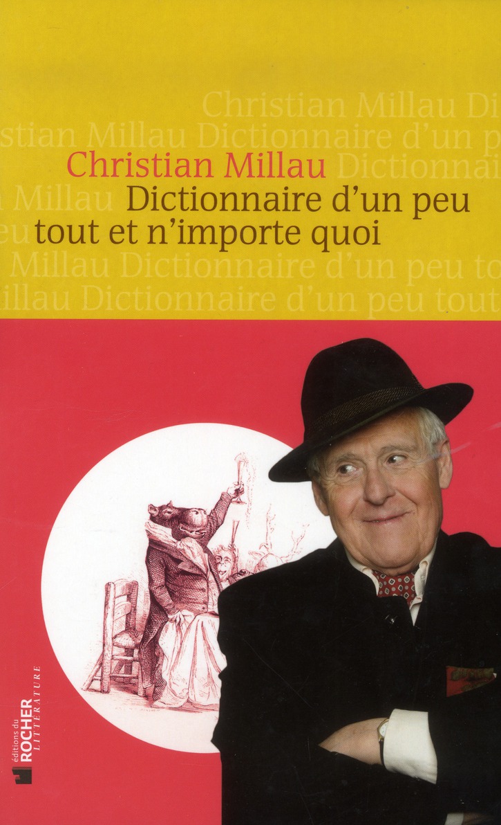 Dictionnaire d'un peu tout et n'importe quoi