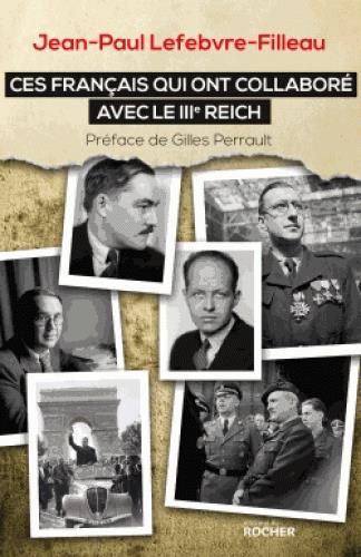 Ces français qui ont collaboré avec le IIIe Reich