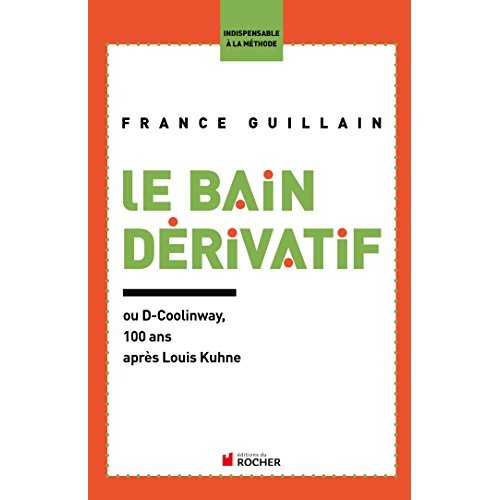 Le Bain dérivatif. Ou D-Coolinway