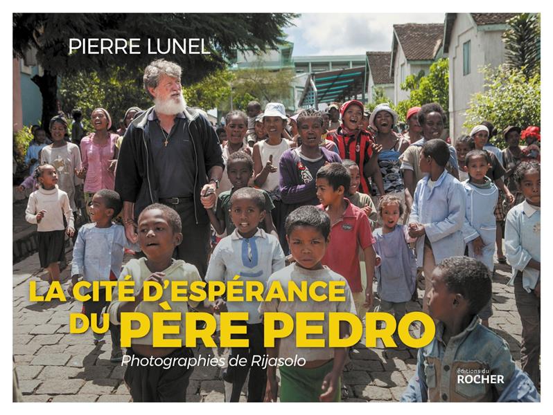 La Cité d'espérance du père Pedro