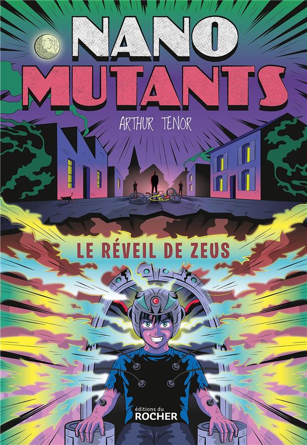 Nano mutants : Le réveil de Zeus