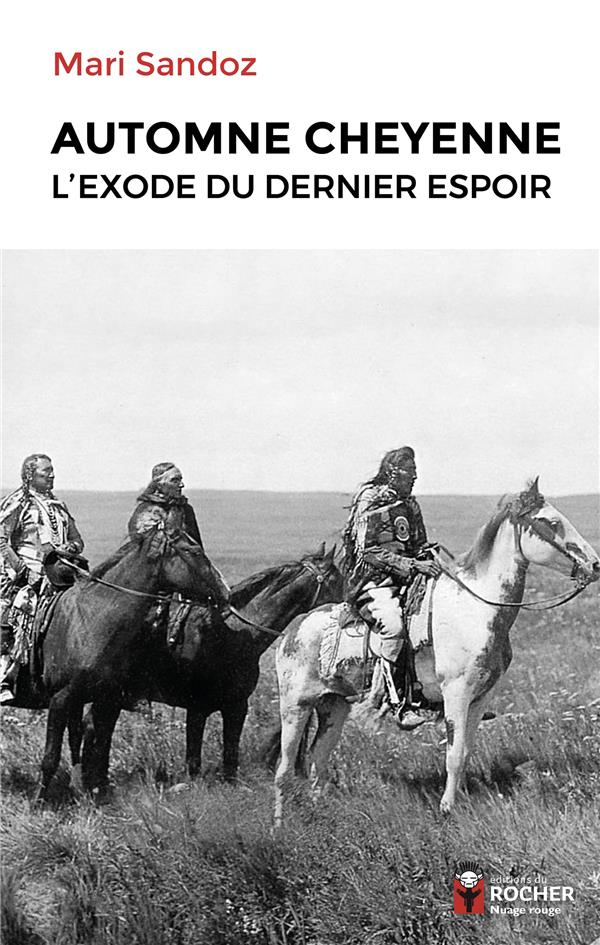 Automne cheyenne. L'exode du dernier espoir