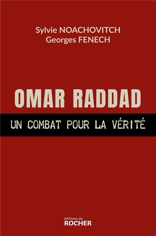 Omar Raddad. Un combat pour la vérité