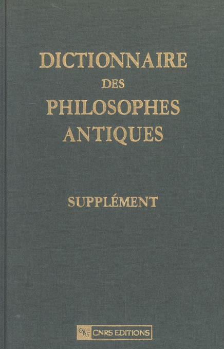 Dictionnaire des philosophes antiques. Supplément
