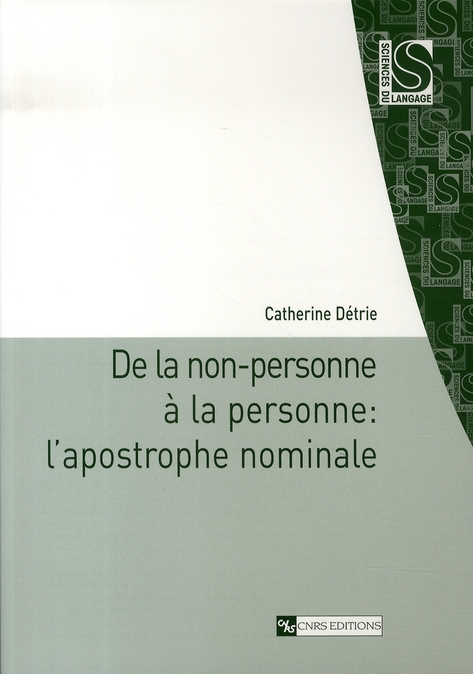 De la non-personne à la personne. l'apostrophe nominale