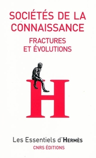 Sociétés de la connaissance. Fractures et évolutions