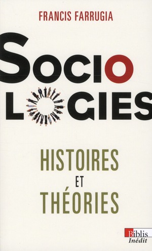 Sociologies. Histoires et théories
