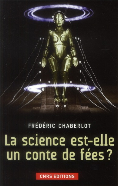 La science est-elle un conte de fées ?