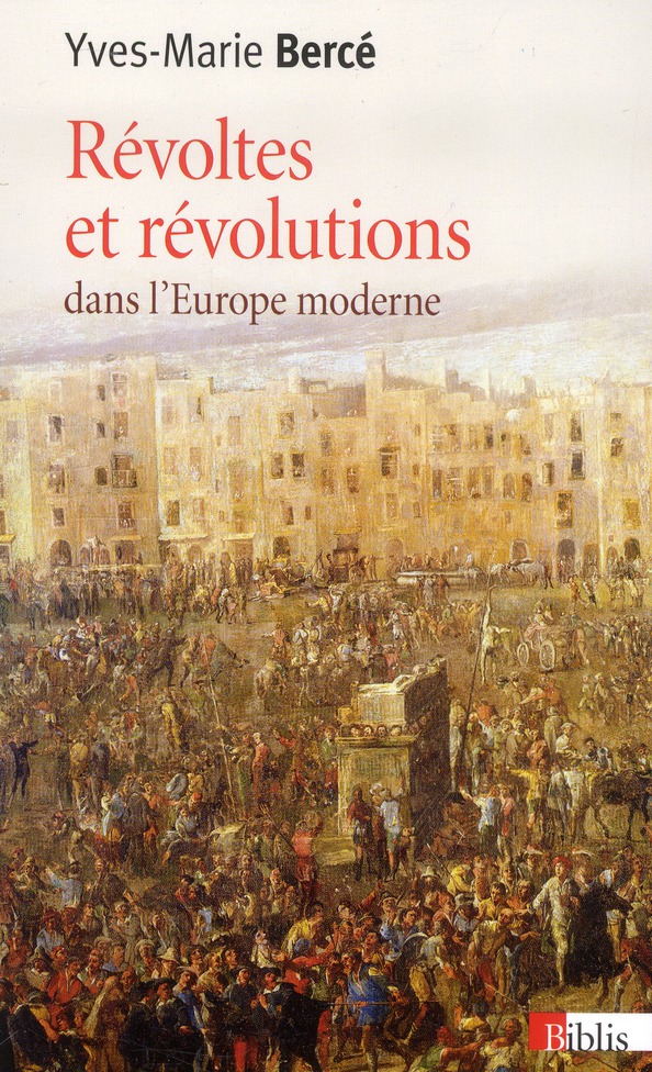 Révoltes et révolutions dans l'Europe moderne (XVI-XVIIIe siècles)