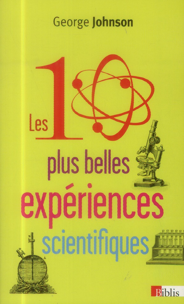 Les dix plus belles expériences scientifiques
