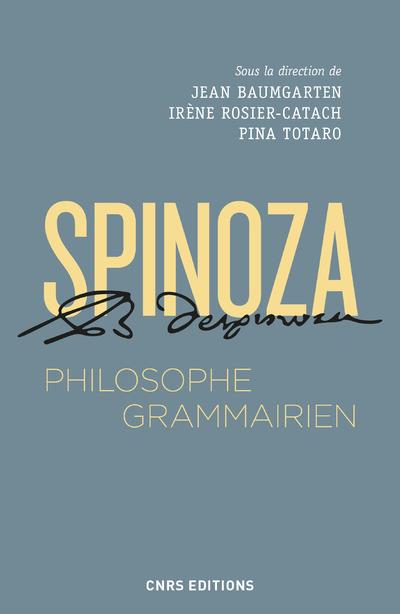 Spinoza, philisohpe grammairien. Le Compendium grammatices linguae hebraeae