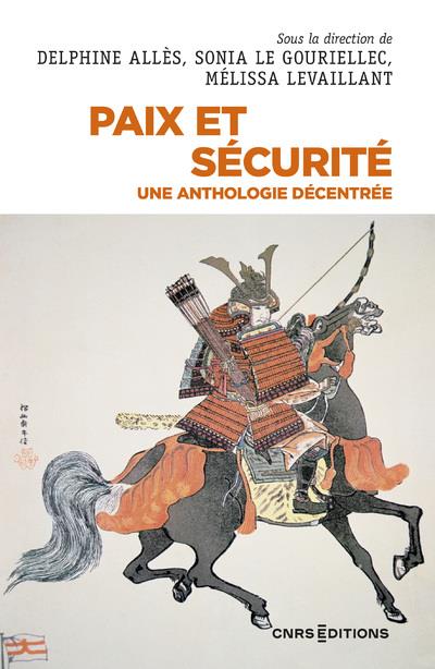Paix et sécurité. Une anthologie décentrée