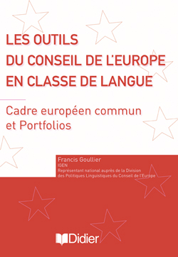 Les outils du Conseil de l'Europe en classe de langue. Cadre européen commun et Portfolios