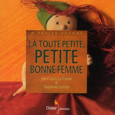 La toute petite, petite bonne-femme
