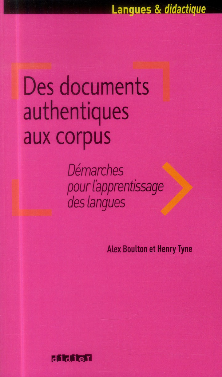 Des documents authentiques aux corpus. Démarches pour l'apprentissage des langues