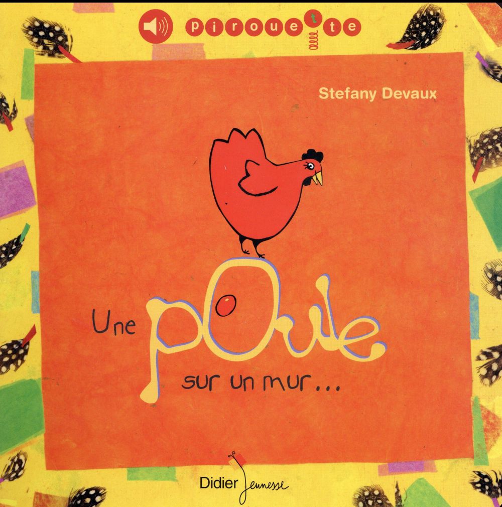 Une poule sur un mur...