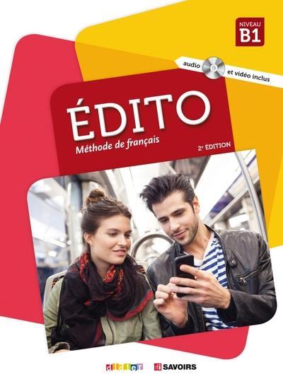Edito B1. Manuel de l'élève, 2e édition, avec 1 DVD 1 CD AUDIO