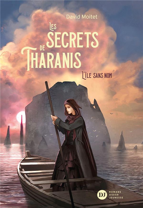 Les secrets de Tharanis Tome 1 : L'île sans nom