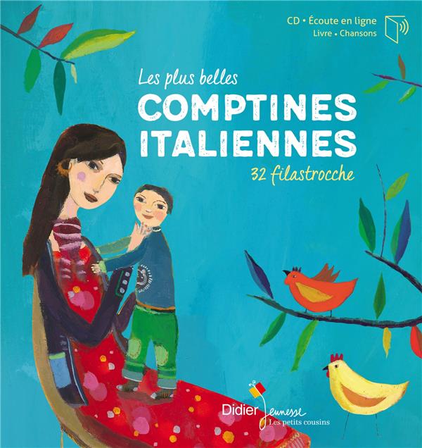 Les plus belles comptines italiennes. 32 filastrocche, avec 1 CD audio MP3