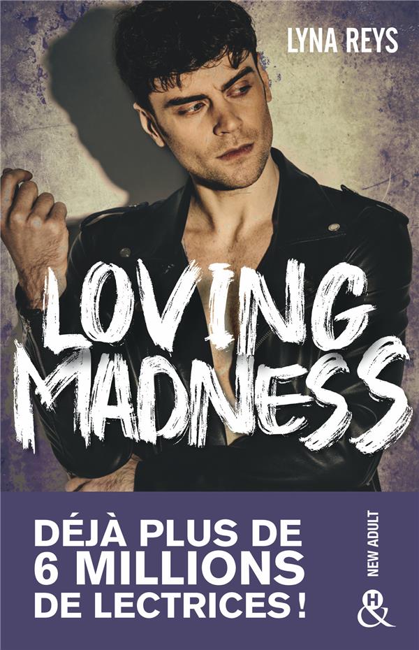 LOVING MADNESS