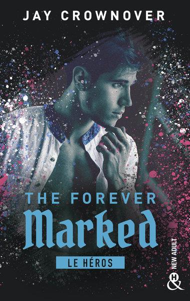 The Forever Marked : Le héros