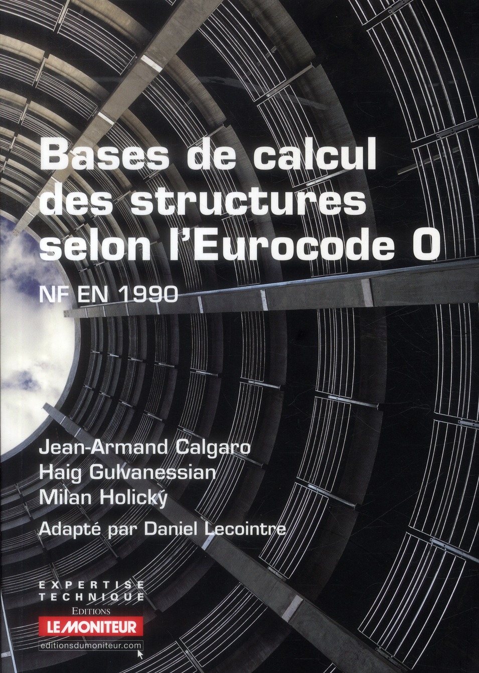 Bases de calcul des structures selon l'Eurocodes 0. NF en 1990