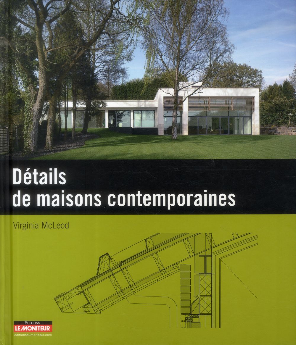 Détails de maisons contemporaines