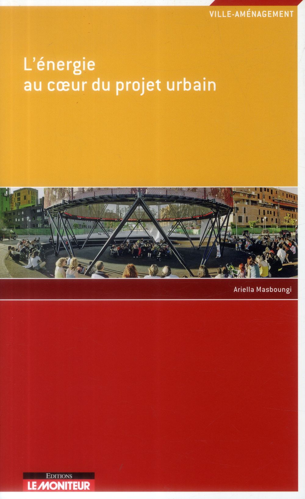 L'énergie au coeur du projet urbain