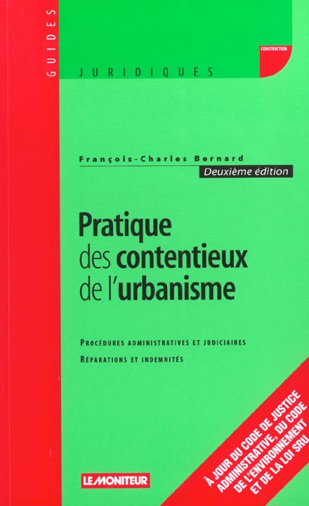 Pratique des contentieux de l'urbanisme. Procédures administratives et judiciaires, Réparations et i