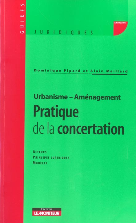 Urbanisme-Aménagement : pratique de la concertation