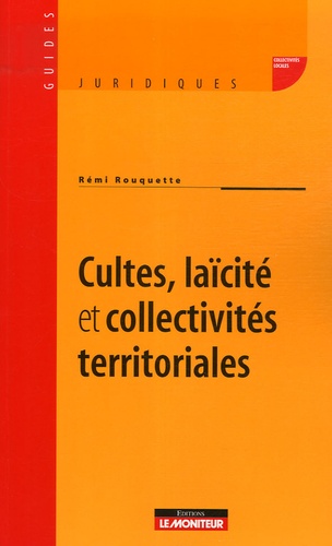 Cultes, laïcité et collectivités territoriales