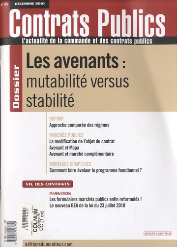 Contrats publics N° 105, décembre 201 : Les avenants : mutabilité versus stabilité