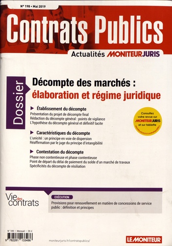 Contrats publics N° 198, mai 2019 : Décompte des marchés : élaboration et régime juridique
