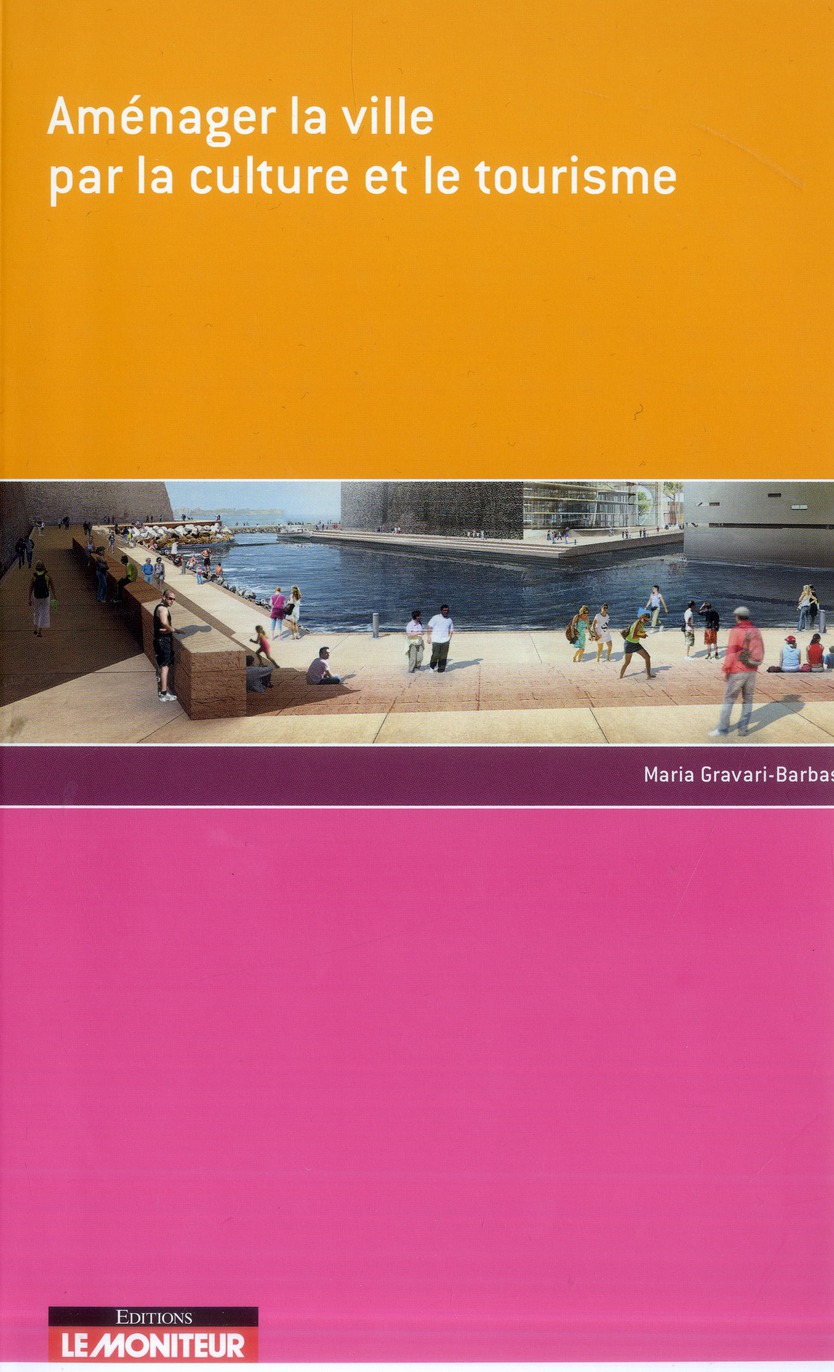 Aménager ma ville par la culture et le tourisme