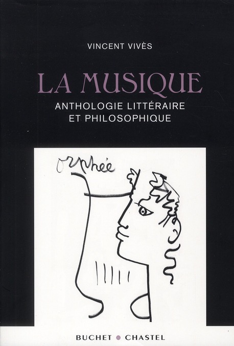 La musique / Anthologie littéraire et philosophique