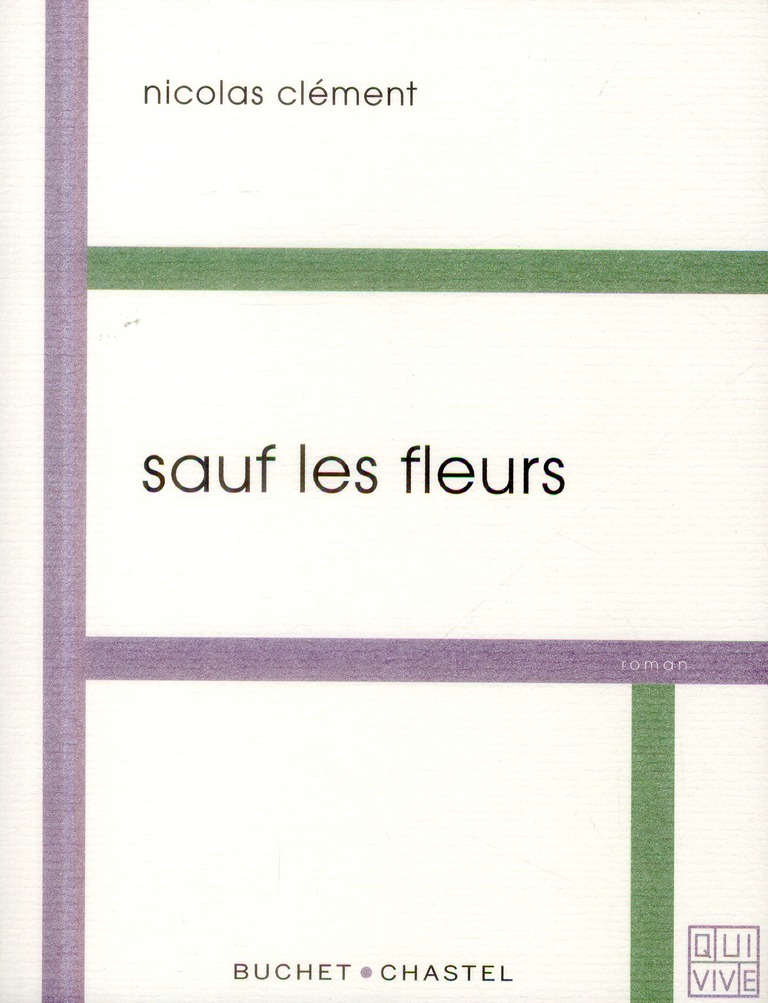Sauf les fleurs