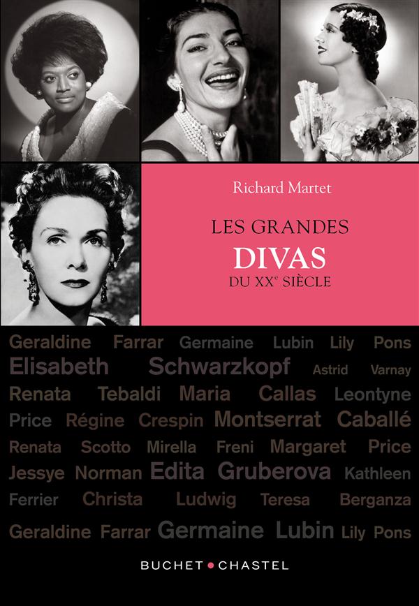 Les grandes divas du XXe siècle. Avec 1 CD audio