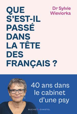 Que s'est-il passé dans la tête des Français ? 40 ans dans le cabinet d'une psy