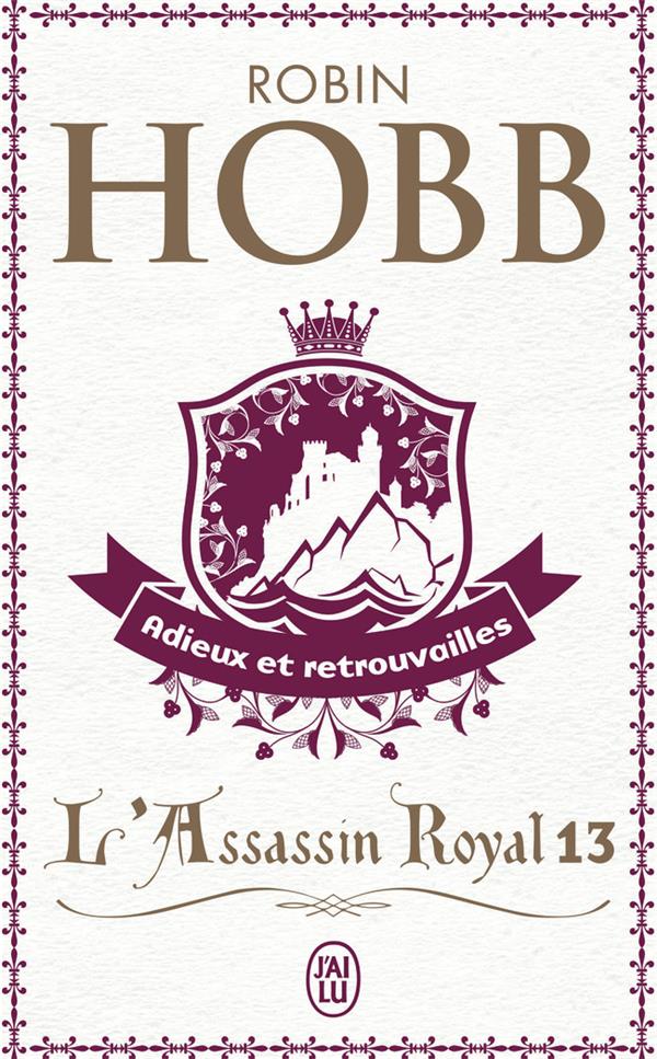 L'Assassin royal Tome 13 : Adieux et retrouvailles