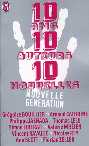 10 Ans, 10 auteurs, 10 nouvelles