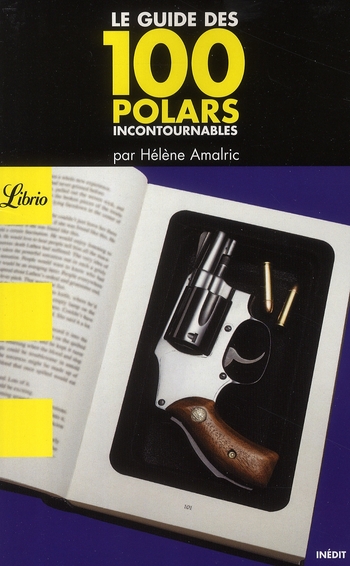 Le guide des 100 polars incontournables