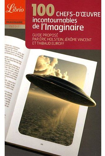 Le guide des 100 chefs incontournables de l'imaginaire